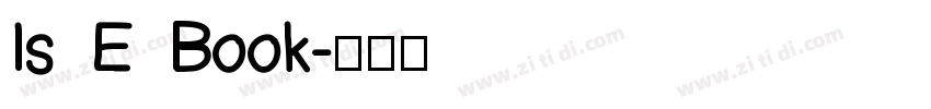 Is E Book字体转换 Is E Book字体转换